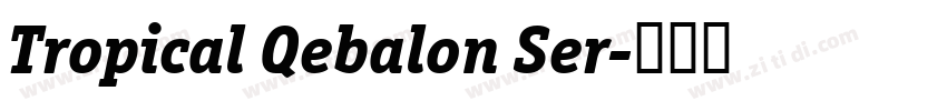 Tropical Qebalon Ser字体转换